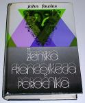 ŽENSKA FRANCOSKEGA POROČNIKA – John Fowles