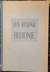 Blodnje : eseji / Juš Kozak, 1946