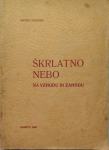 Matija Malešič, Škrlatno nebo na vzhodu in zahodu : povest, 1960