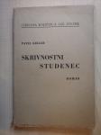 Skrivnostni studenec : roman / Pavel Keller , 1933