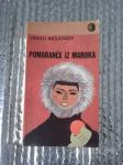 Vasilij Aksjonov POMARANČE IZ MAROKA 1965