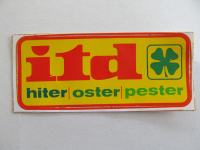 Nalepka ITD-Hiter,oster,pester