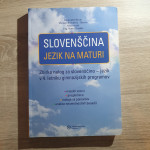 Slovenščina: Jezik na maturi: Zbirka nalog za slovenščino