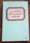 Veliki briljantni valček, Drago Jančar