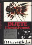 Dijete i kreativnost (Otrok in kreativnost)