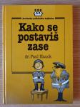 Hauck dr.Paul – Kako se postaviš zase