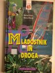 Mladostnik in droga