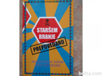 STARŠEM BRANJE PREPOVEDANO