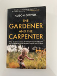 The Gardener and the Carpenter - Alison Gopnik