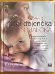 Vse o negi dojenčka in malčka