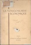 La Yougoslavie économique 1935 (Ekonomija Jugoslavije)