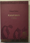 Primož Trubar : Katekizem, 1550, prevod 2009