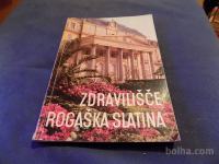 zdravilišče rogaška slatina-knjiga