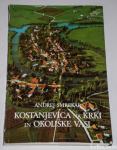 KOSTANJEVICA NA KRKI IN OKOLIŠKE VASI – Andrej Smrekar