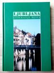 LJUBLJANA : GEOGRAFIJA MESTA