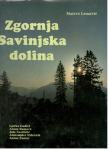 Matevž Lenarčič. ZGORNJA SAVINJSKA DOLINA