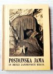 POSTOJNSKA JAMA IN DRUGE ZANIMIVOSTI KRASA Alfred Šerko Michler Ivan