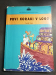 PRVI KORAKI V LOGO GERLIC IVAN LETO 1988  CENA 12,5 EUR