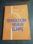 TEHNOLOGIJA VELIKIH KUHINJ HROVATIN LETO 2006 CENA 6 EUR