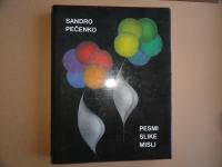 SANDRO PEČENKO, PESMI SLIKE, MISLI