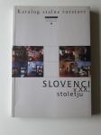 SLOVENCI V XX. STOLETJU, KATALOG STALNE RAZSTAVE, MUZEJ NOVEJŠE ZGODOV