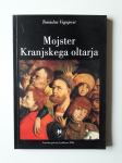 TOMISLAV VIGNJEVIĆ,MOJSTER KRANJSKEGA OLTARJA