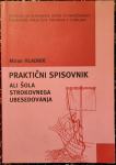 Praktični spisovnik / Miran Hladnik, 2002