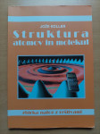 Struktura atomov in molekul