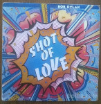 BOB DYLAN - SHOT OF LOVE