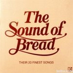 Bread ‎– The Sound Of Bread - Their 20 Finest Songs