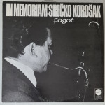 IN MEMORIAM: SREČKO KOROŠAK - Fagot