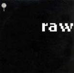 RAW (Keith LeBlanc etc): R. A. W.