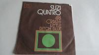 SUZI QUATRO - 48 CRASH LITTLE BITCH BLUE - TOO BIG