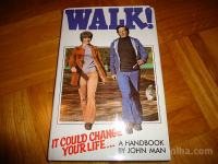 John Man- Walk!