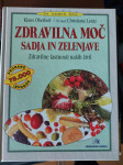 KNJIGA ZDRAVILNA MOČ SADJA IN ZELENJAVE