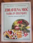 Knjiga ZDRAVILNA MOČ SADJA IN ZELENJAVE