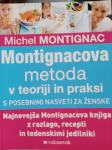 MONTIGNAC MONTIGNACOVA METODA V TEORIJI IN PRAKSI