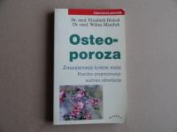 OSTEOPOROZA, ZMANJŠEVANJE KOSTNE MASE