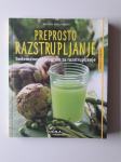 PREPROSTO RAZSTRUPLJANJE, SEDEMDNEVNI PROGRAM ZA RAZSTRUPLJANJE