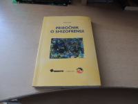 PRIROČNIK O SHIZOFRENIJI V. ŠVAB ZALOŽBA DIDAKTA 2006