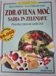 Prodam knjigo Zdravilna moč sadja in zelenjave