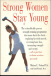 Strong Women Stay Young by Miriam Nelson (Author), Sarah Wernick Ph.D.