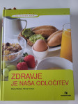 ¨"Zdravje je naša odločitev", prodam