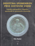 Dediščina spomenikov prve svetovne vojne - Vito Hazler