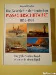 Die Geschichte der deutschen Passagierschiffahrt 1850-1990