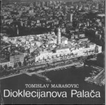 Dioklecijanova palača / Tomislav Marasović