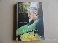 FRANC CERAR, OD PARTIZANA DO ZLATOMAŠNIKA