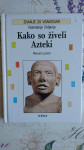 Kako so živeli Azteki