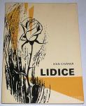 LIDICE – Ivan Ciganek