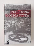 MARTIN PREVIŠIĆ, ZGODOVINA GOLEGA OTOKA